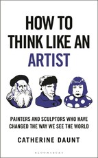 How to Think Like an Artist