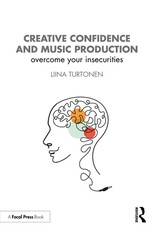 Creative Confidence and Music Production