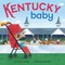 Kentucky Baby
