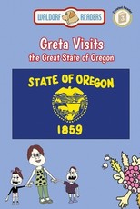 Greta Visits the Great State of Oregon