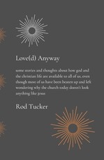 Love(d) Anyway