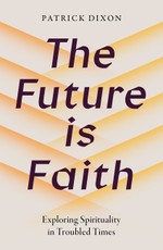 The Future is Faith