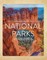 A Complete Guide to America's National Parks