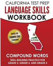 California Test Prep Language Skills Workbook Compound Words