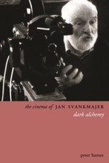 The Cinema of Jan Svankmajer