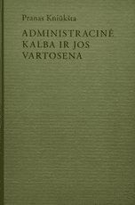 Administracinė kalba ir jos vartosena