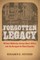 Forgotten Legacy