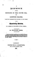A Defense of the Missions in the South Sea and Sandwich Islands