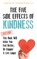 The Five Side-effects of Kindness