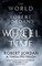 The World of Robert Jordan's The Wheel of Time