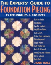 The Experts' Guide to Foundation Piecing - Print on Demand Edition