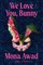We Love You, Bunny