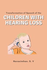 Transformation of Speech of the Children With Hearing Loss