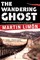 The Wandering Ghost