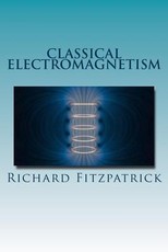 Classical Electromagnetism