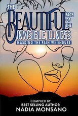 The Beautiful Face of the Invisible Illness