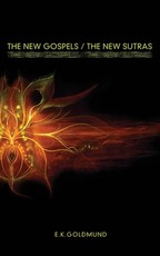 The New Gospels / The New Sutras
