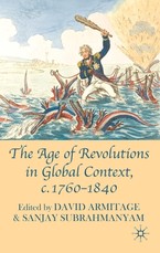 The Age of Revolutions in Global Context, c.1760-1840