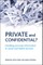 Private and Confidential?
