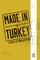 Made in Turkey