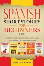 Spanish Short Stories for Beginners 5 in 1