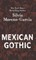 Mexican Gothic