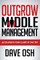 Outgrow Middle Management