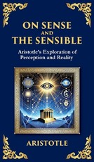 On Sense and the Sensible
