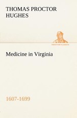 Medicine in Virginia, 1607-1699