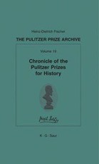 Chronicle of the Pulitzer Prizes for History