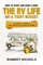 How to Start and Enjoy Living the RV Life on a Tight Budget