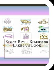 Stony River Reservoir Lake Fun Book