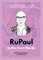 Rupaul: In His Own Words