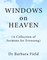 Windows on Heaven