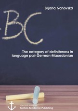 The category of definiteness in the language pair German-Macedonian