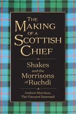 The Making of a Scottish Chief