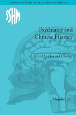 Chiang, H: Psychiatry and Chinese History