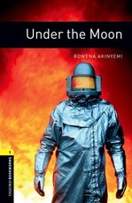 Oxford Bookworms Library: Under the Moon