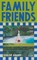 Family Friends