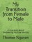 My Transition from Female to Male