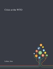 Crisis at the WTO