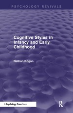 Cognitive Styles in Infancy and Early Childhood (Psychology Revivals)