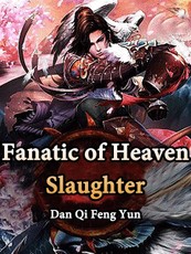 Fanatic of Heaven Slaughter
