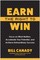 Earn the Right to Win