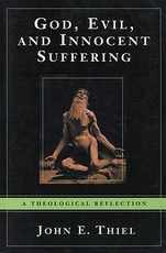 God, Evil, and Innocent Suffering