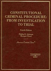 Johnson and Cloud's Constitutional Criminal Procedure