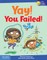 Yay! You Failed!
