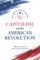 Capitalism and the American Revolution