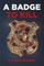 A Badge To Kill