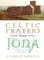 Celtic Prayers from Iona